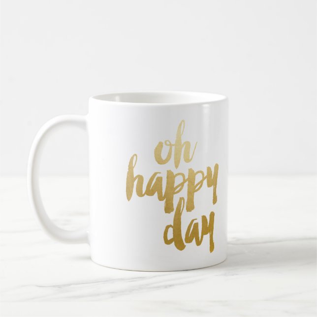De Café Oh taza feliz del día - oro (Izquierda)