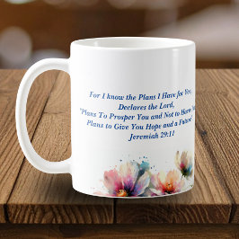 De Café Porque yo sé/ Jeremías 29:11 Taza