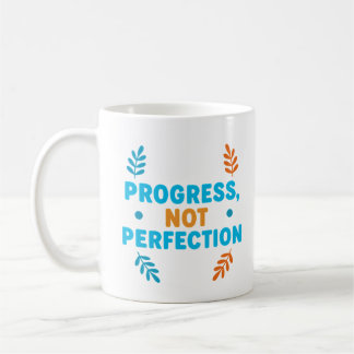 De Café Progreso, No Perfección – Taza Motivacional