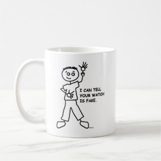 De Café Puedo decir su reloj soy falsificación. Taza