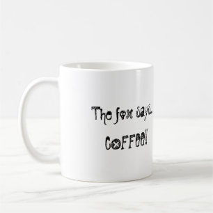 De Café Qué hace el zorro diga la taza