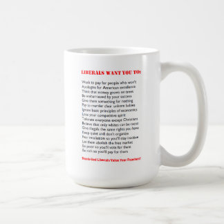 De Café "Qué liberales quieren" la taza divertida
