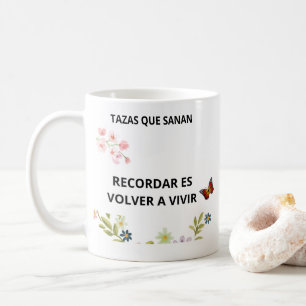 De Café Recordar Es Vivir Taza Nostálgica frase