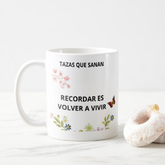 De Café Recordar Es Vivir Taza Nostálgica frase