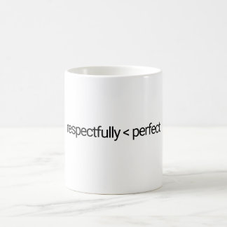 De Café Respetuosamente menos que la taza perfecta