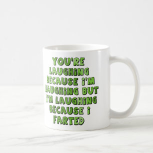 De Café Risa porque Farted taza divertida