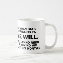 De Café Si un hombre dice que él lo fijará que él - taza