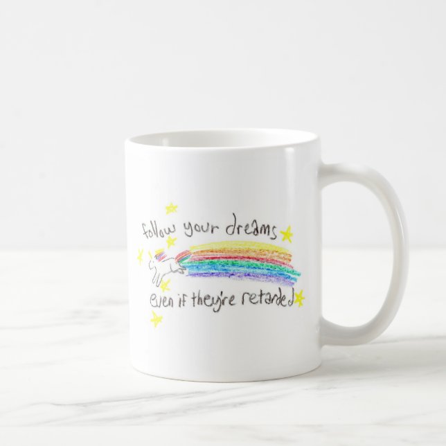 De Café ¡Siga sus sueños! Taza (Derecha)