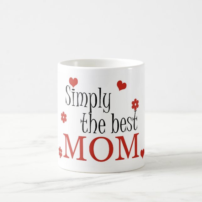 De Café Simplemente la mejor MAMÁ - taza (Centro)