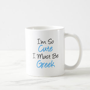 De Café Soy así que lindo debo ser taza griega