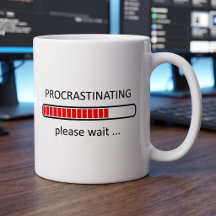 Tardando, Por Favor Espere - Taza Para Días Perezo
