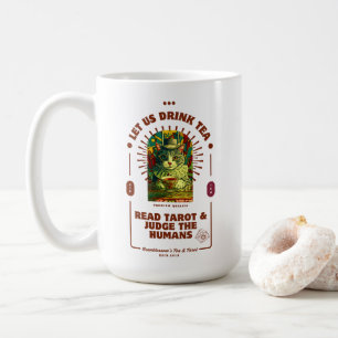 De Café Taza Bebamos Té, Leamos Tarot y Juzguemos Humanos