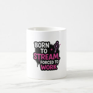 De Café Taza Born to Stream, Forced to Work