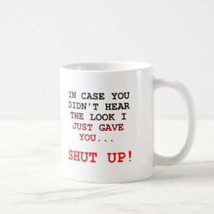 De Café Taza Cállate Mira Divertido