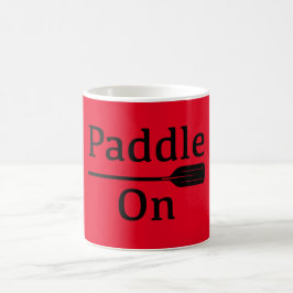 De Café Taza clásica Paddle On Design