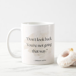 De Café Taza con cita 'No mires atrás' – Añade tu nombre