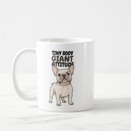 De Café Taza "Cuerpo Pequeño, Actitud Gigante" para France