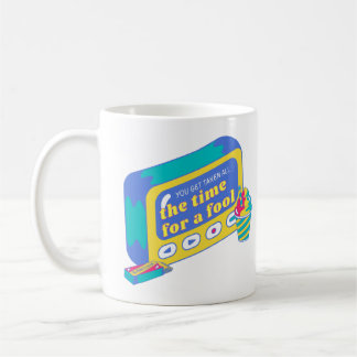 De Café Taza Cup/ taken for a fool
