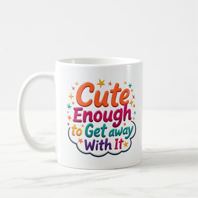De Café Taza Cute Enough to Get Away with It (Izquierda)