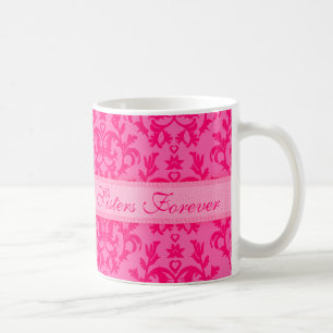 De Café Taza damasco rosa caliente "Hermanas por siempre"