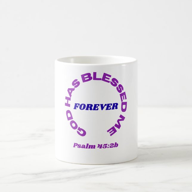 De Café Taza Dios Me Ha Bendecido Por Siempre (Centro)
