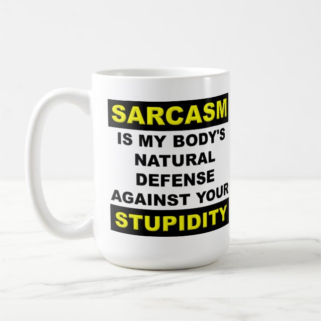 De Café Taza Divertida Defensa Estupidez Sarcasmo (Izquierda)