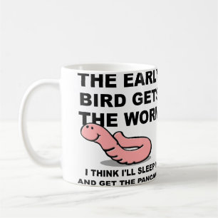 De Café Taza Divertida El Que Se Levanta Temprano Consigue