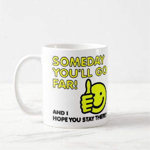 De Café Taza Divertida Espero Que Llegues Lejos