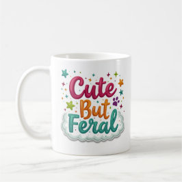 De Café Taza divertida, linda pero salvaje y descarada