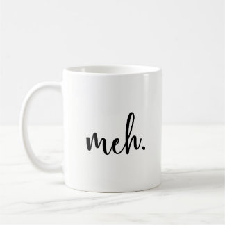 De Café Taza divertida - Meh - inspirador divertido y