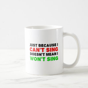 De Café Taza Divertida No Puedo Cantar No Cantaré