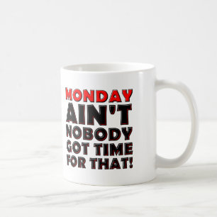 De Café Taza Divertida No Tengo Tiempo Para El Lunes