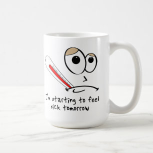 De Café Taza Divertida para cuando te Sientes Enfermo Maña