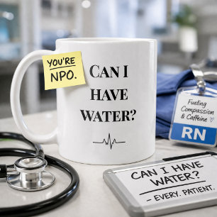 De Café Taza divertida para enfermeras “¿Puedo tener agua?