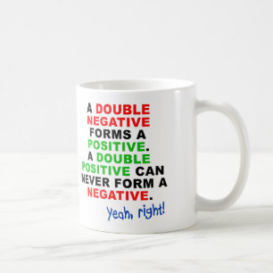 De Café Taza divertida positiva con doble negativo o taza