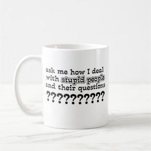 De Café Taza Divertida Preguntas Estúpidas Humor