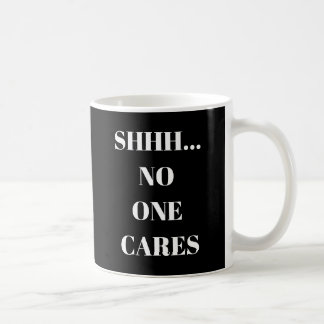 De Café Taza Divertida Shhh... A Nadie Le Importa