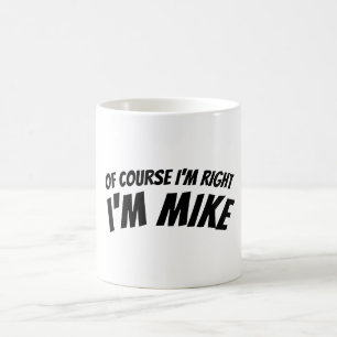 De Café Taza divertida 'Tengo razón' personalizada para Mi