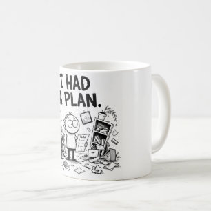 De Café Taza Divertida 'Tenía un Plan'
