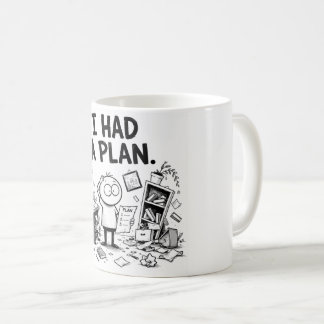 De Café Taza Divertida 'Tenía un Plan'
