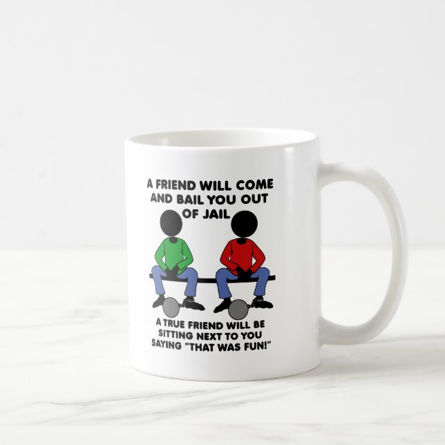 De Café Taza Divertida Un Amigo en la Cárcel (Derecha)
