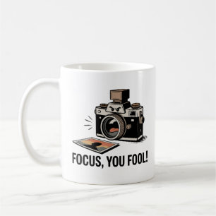 De Café Taza ¡Enfócate, Tonto! - Regalo Divertido para Fot