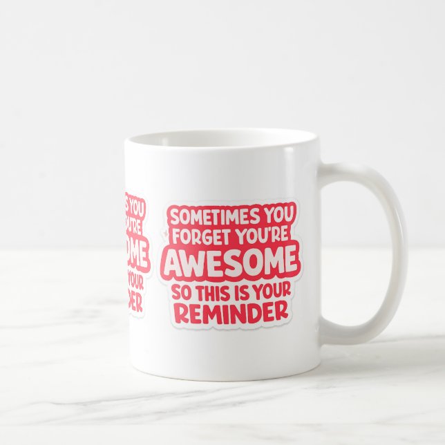 De Café Taza «Eres increíble recordatorio» (Derecha)