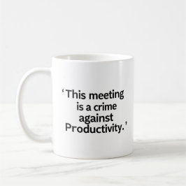 De Café Taza Este Encuentro Es un Crimen Contra la Product