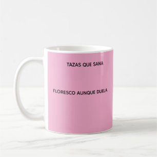 DE CAFÉ TAZA FLORESCO AUNQUE DUELA