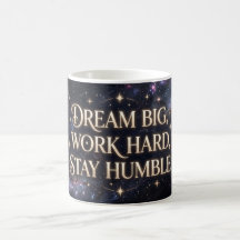 Taza Galaxy Sueña Grande Trabaja Duro Mantén la Hu