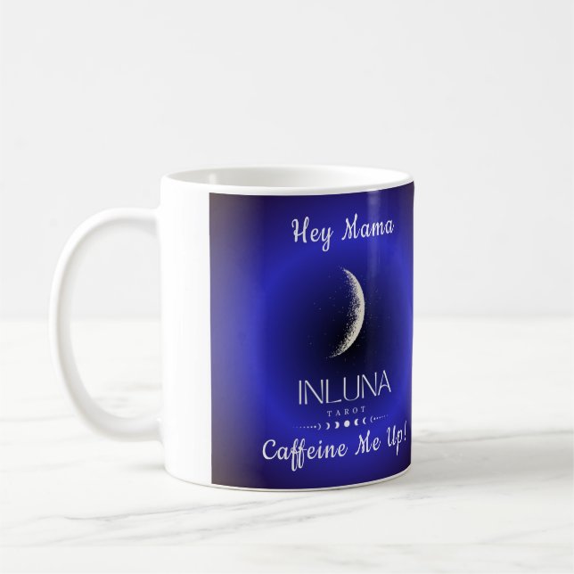 De Café Taza Hey Mama - Caffeine Me Up! (Izquierda)