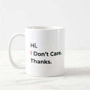De Café Taza Hi No Me Importa Gracias