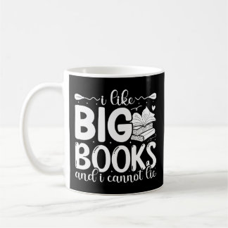 De Café Taza I Like Big Books y No Puedo Mentir