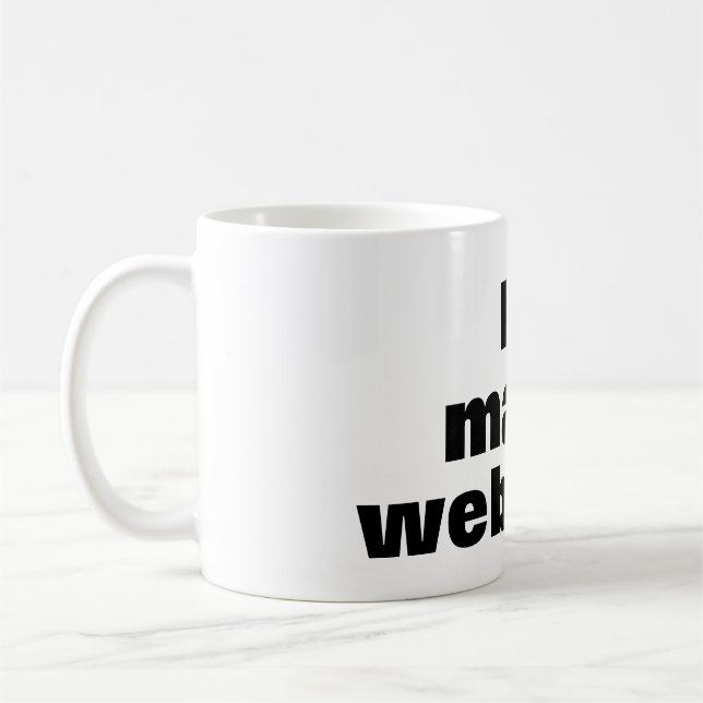 De Café Taza I love make websites (Izquierda)